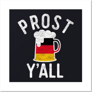 Prost Y'all Oktoberfest Beer Drinking Octoberfest Bier Posters and Art